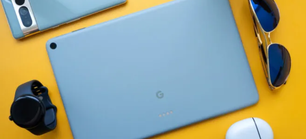 谷歌Pixel Tab 2平板项目终止，多项升级亮点遗憾取消